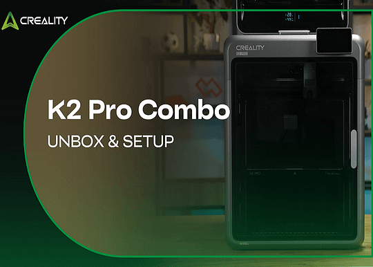 K2 Pro Combo 3D Printer Unboxing & Setup Guide: From First Look to First Print